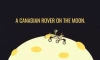 Канада отправит луноход и астронавта на Луну в ближайшие пять лет